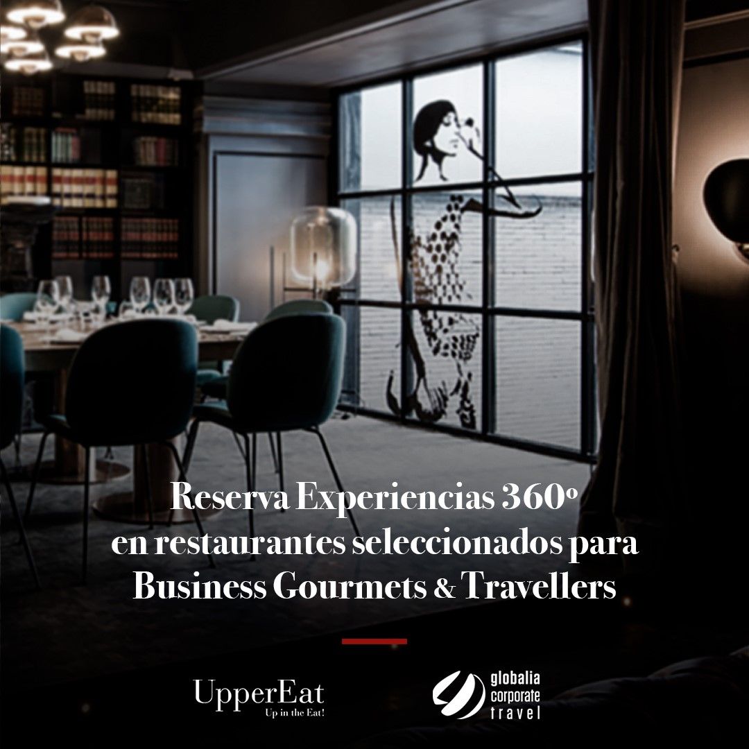 UpperEat ofrece los restaurantes de su plataforma digital a los 9.000 clientes de Globalia Corporate Travel